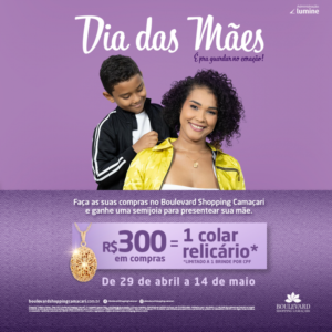 Regulamento – Promoção Dia das Mães “É pra Guardar no Coração”